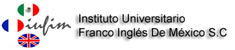 Instituto Universitario Franco Inglés De México S.C.